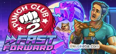 拳击俱乐部2：快进未来/Punch Club 2 Fast Forward（v1.007） – 夸克网盘吧kuakeba.cn