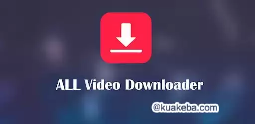 All Video Downloader - 全能视频下载器 v1.4.8